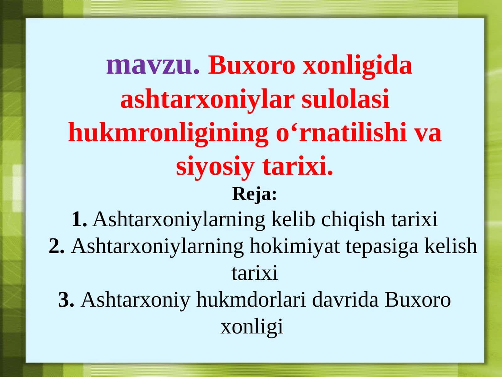 Buxoro xonligida ashtarxoniylar sulolasi hukmronligining o‘rnatilishi va siyosiy tarixi