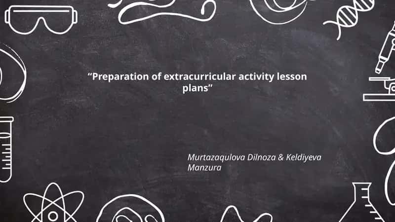 Preparation of extracurricular activity lesson plans