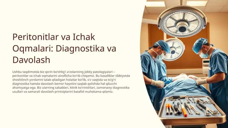 Peritonitlar va Ichak Oqmalari: Diagnostika va Davolash