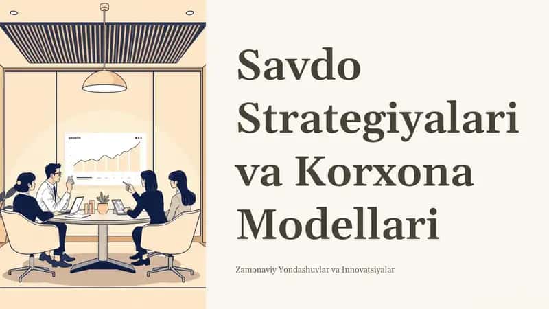 Savdo Strategiyalari va Korxona Modellari