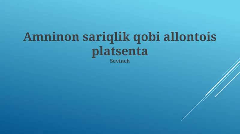 Amnion, Sariqlik Xaltasi, Allantois va Yo'ldoshning Tuzilishi va Rivojlanishi