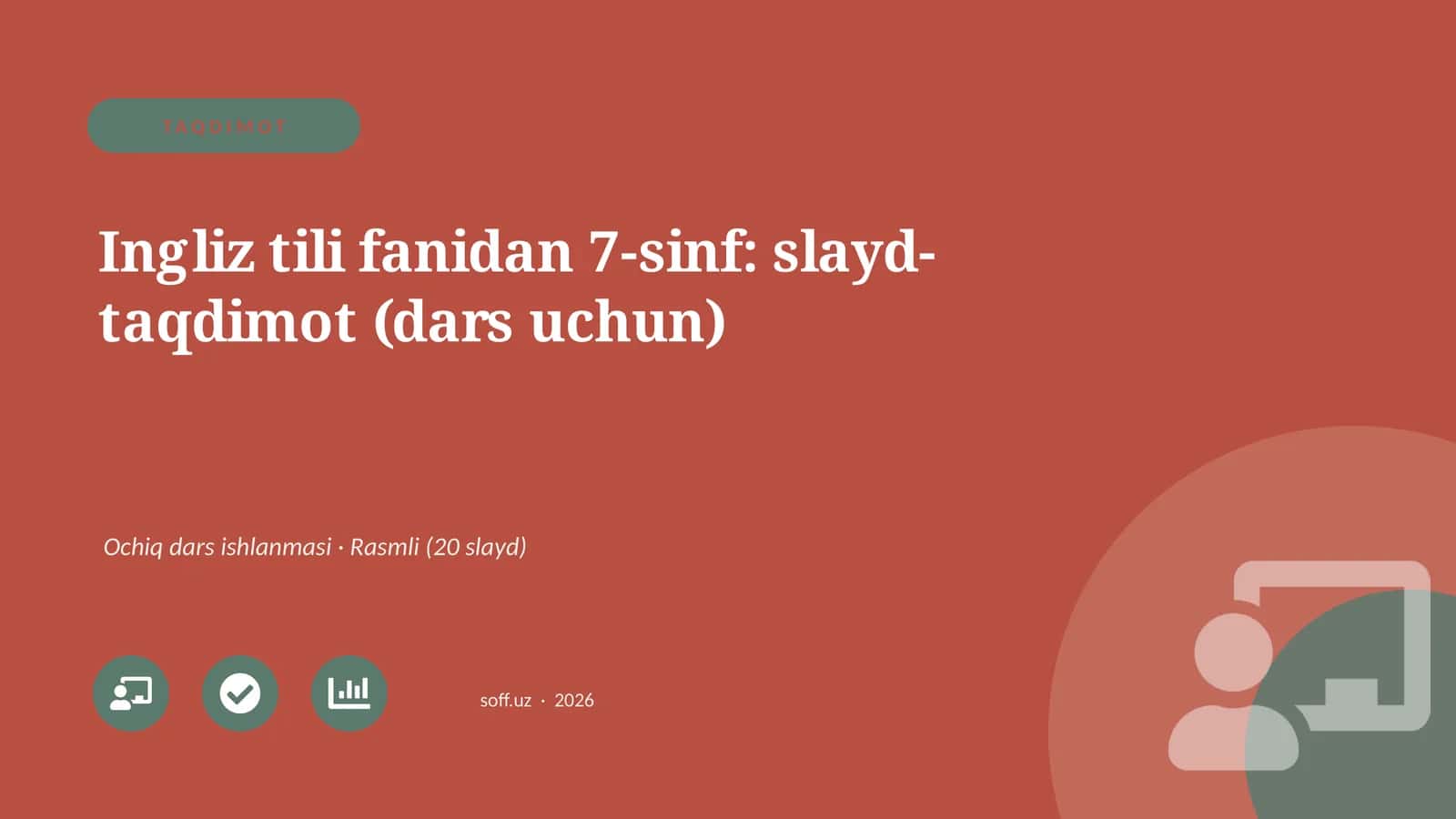 Ingliz tili fanidan 7-sinf: slayd-taqdimot (dars uchun)