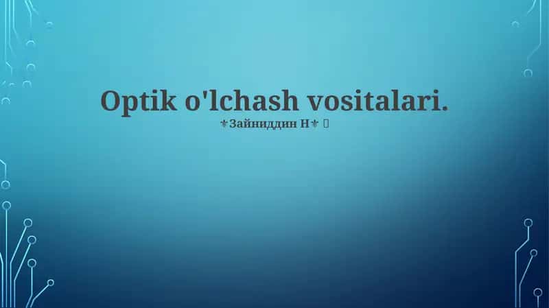 Optik o'lchash vositalari