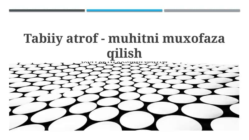 Tabiiy atrof - muhitni muxofaza qilish
