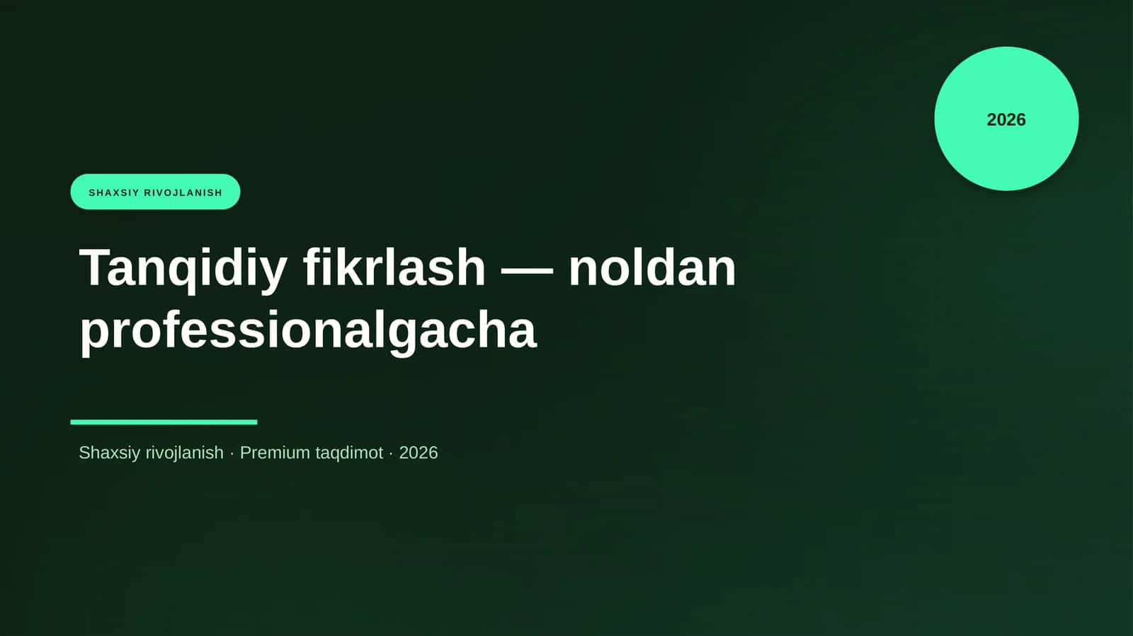 Tanqidiy fikrlash — noldan professionalgacha