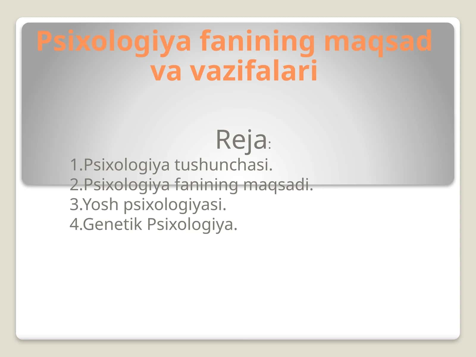 Psixologiya fanining maqsad va vazifalari