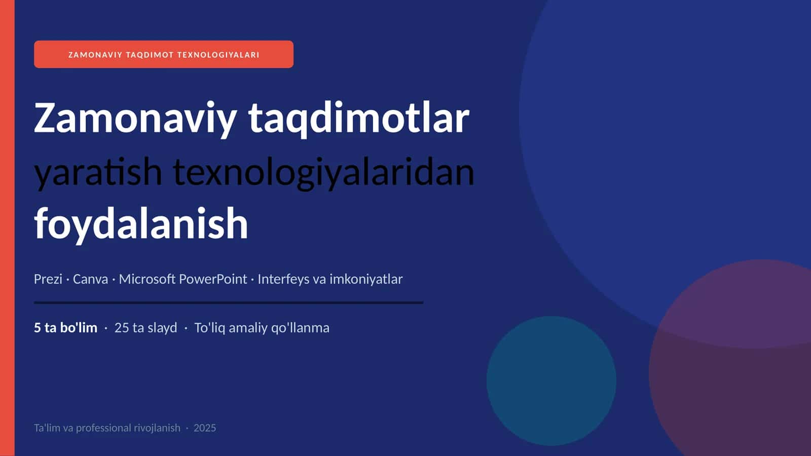 ZAMONAVIY TAQDIMOT TEXNOLOGIYALARI