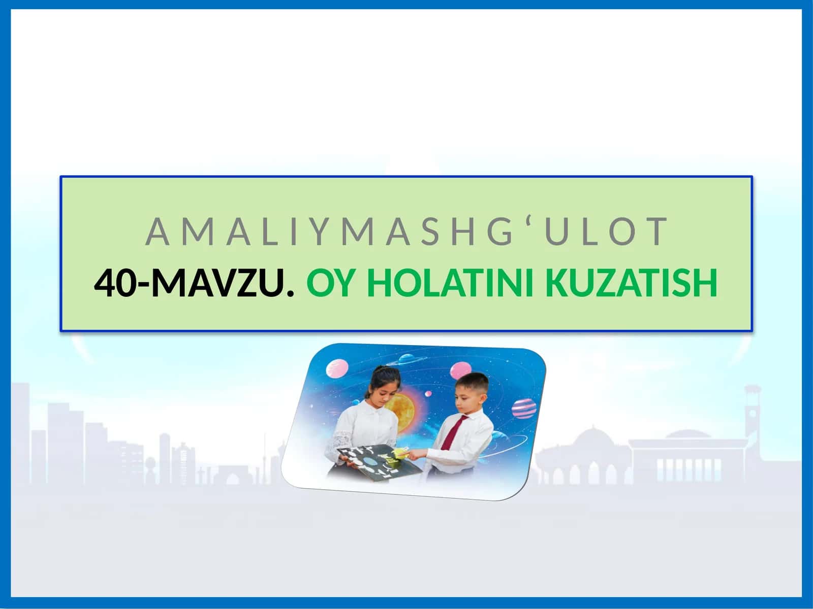 Oy Holatini Kuzatish