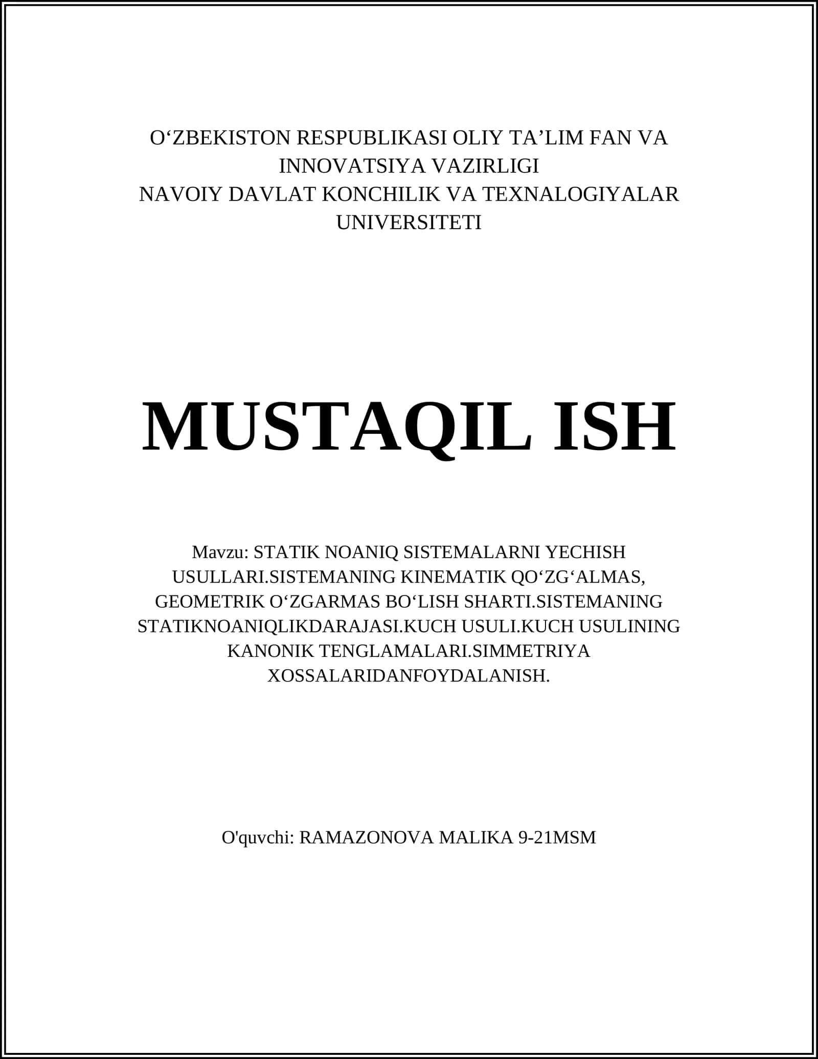 STATIK NOANIQ SISTEMALARNI YECHISH USULLARI