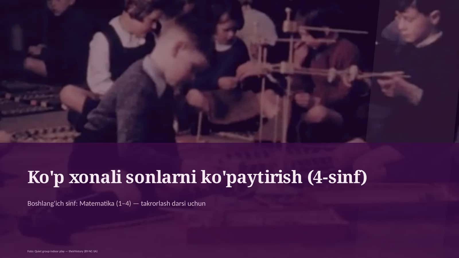 Ko'p xonali sonlarni ko'paytirish (4-sinf)