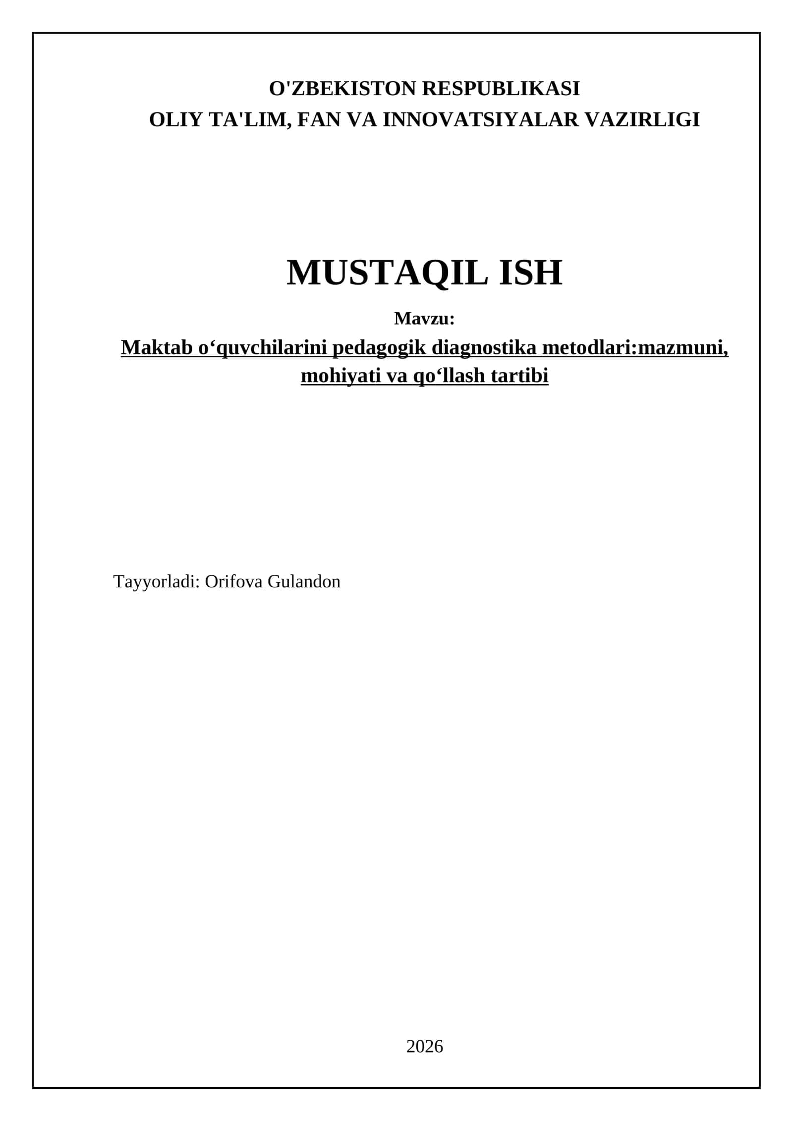 Maktab oʻquvchilarini pedagogik diagnostika metodlari:mazmuni, mohiyati va qoʻllash tartibi