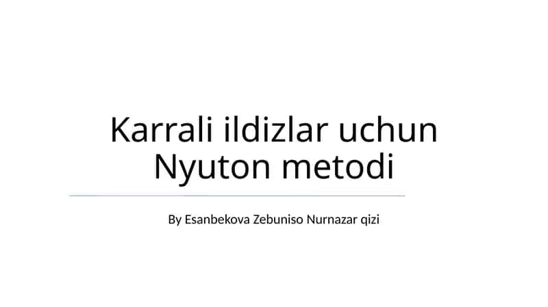 Karrali ildizlar uchun Nyuton metodi