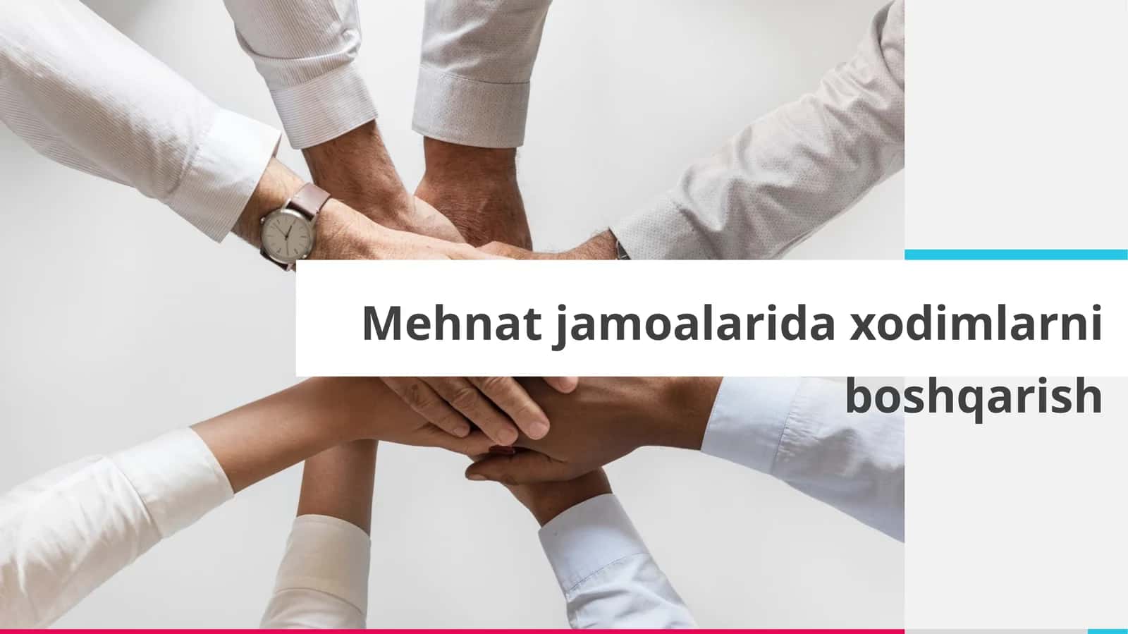 Mehnat jamoalarida xodimlarni boshqarish