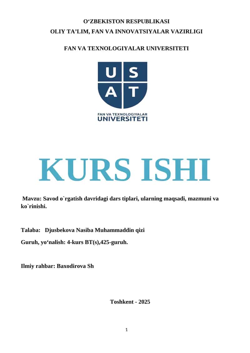 Savod o`rgatish davridagi dars tiplari, ularning maqsadi, mazmuni va ko`rinishi