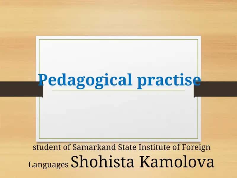 Pedagogical practice