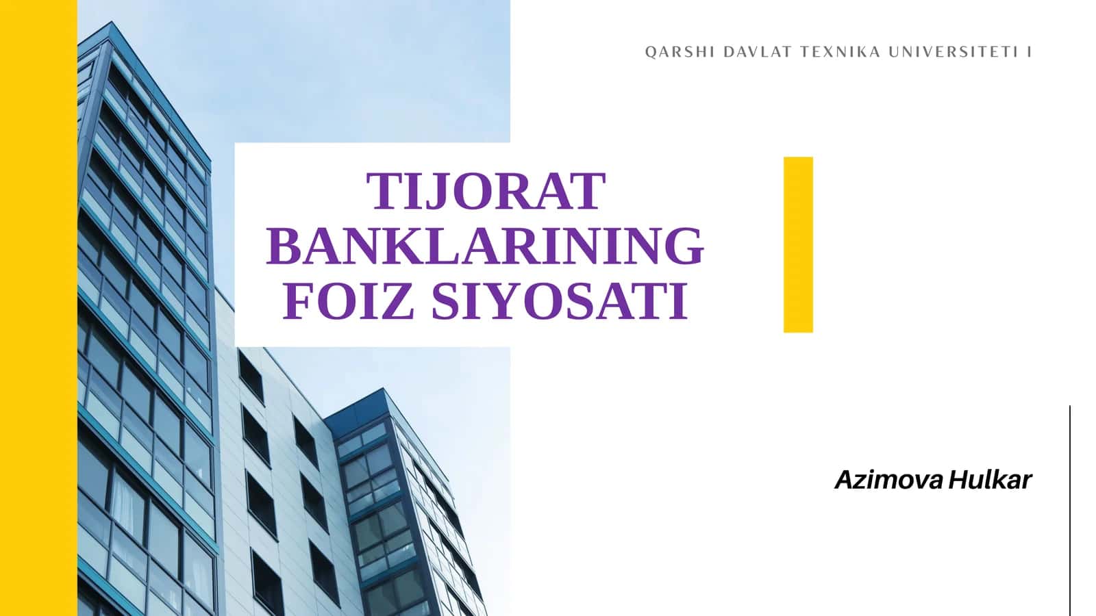 TIJORAT BANKLARINING FOIZ SIYOSATI