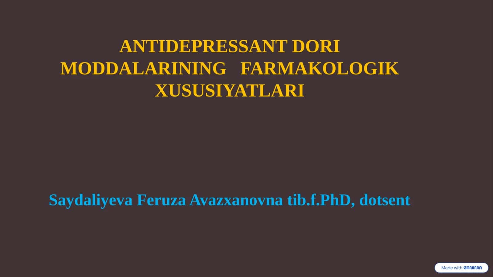 ANTIDEPRESSANT DORI MODDALARINING FARMAKOLOGIK XUSUSIYATLARI