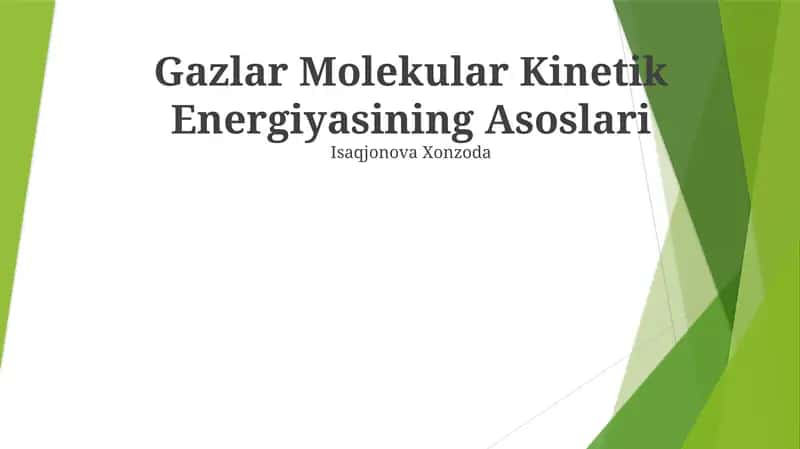 Gazlar Molekular Kinetik Energiyasining Asoslari