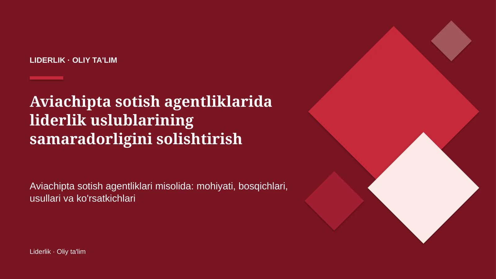 [Aviachipta sotish agentliklarida liderlik uslublarining samaradorligini solishtirish]