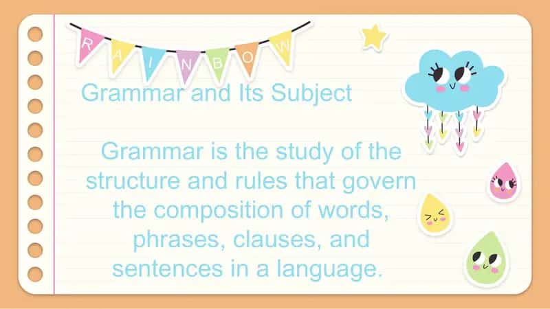 Grammar and its subject