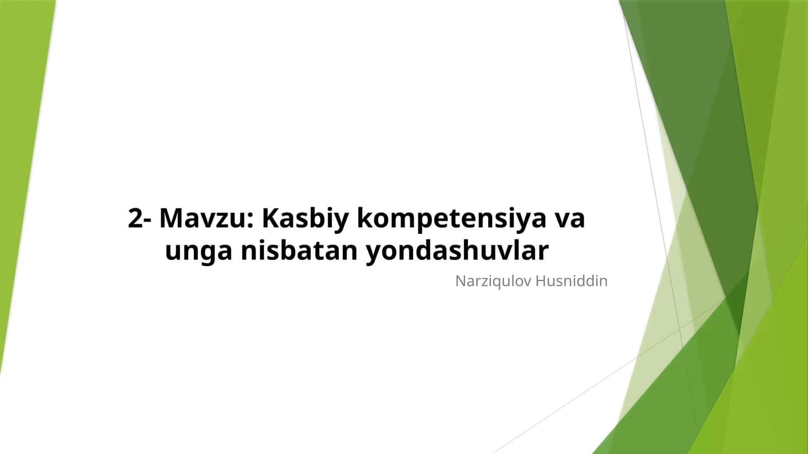 Kasbiy kompetensiya va uning nisbatan yondashuvlar