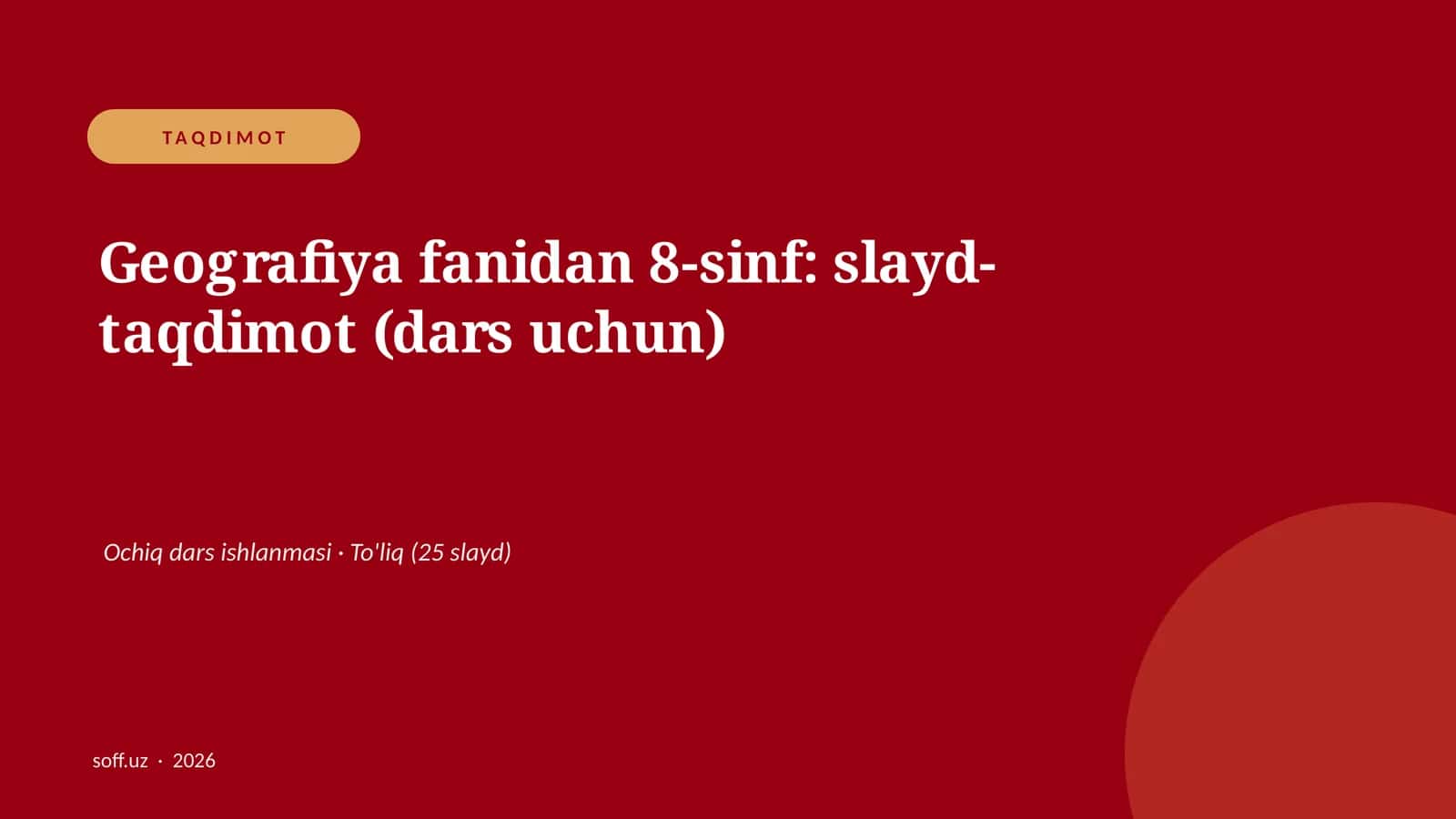 Geografiya fanidan 8-sinf: slayd-taqdimot (dars uchun)
