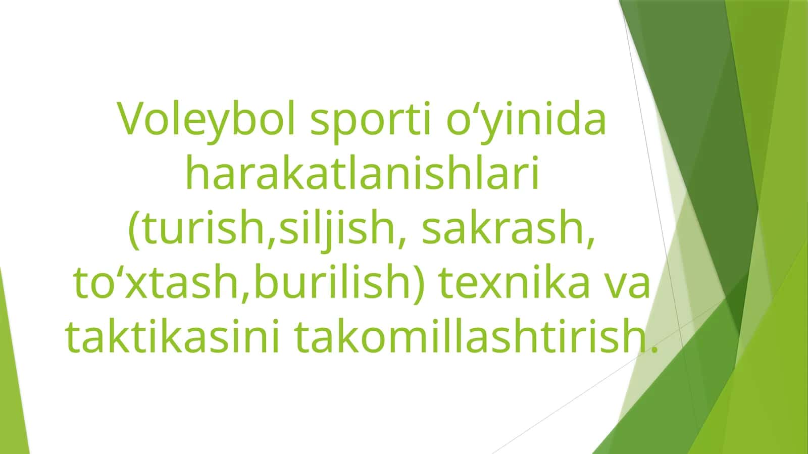 Voleybol Sporti Harakatlari Teknikasi