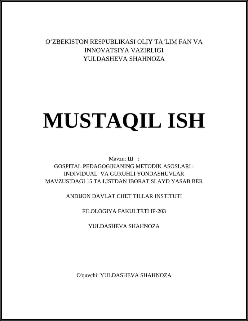 GOSPITAL PEDAGOGIKANING METODIK ASOSLARI: INDIVIDUAL VA GURUHLI YONDASHUVLAR