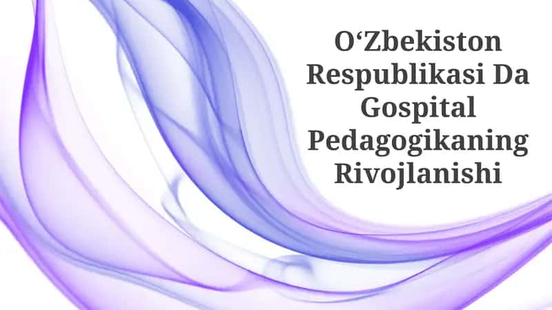 Kasalxona Pedagogikasi Tarixi
