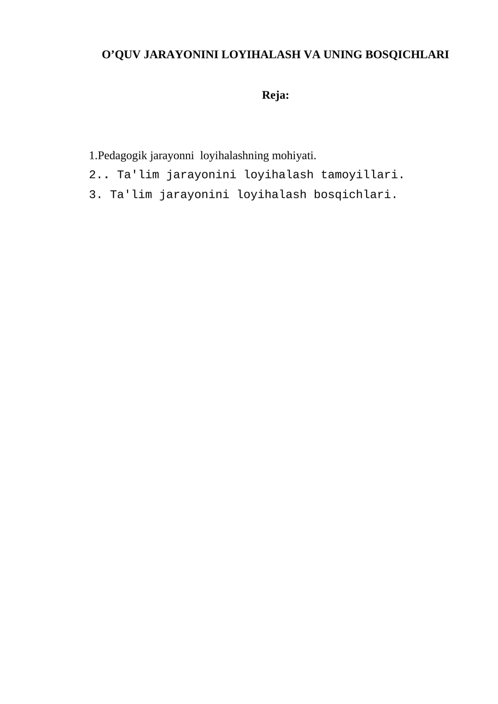 O’QUV JARAYONINI LOYIHALASH VA UNING BOSQICHLARI
