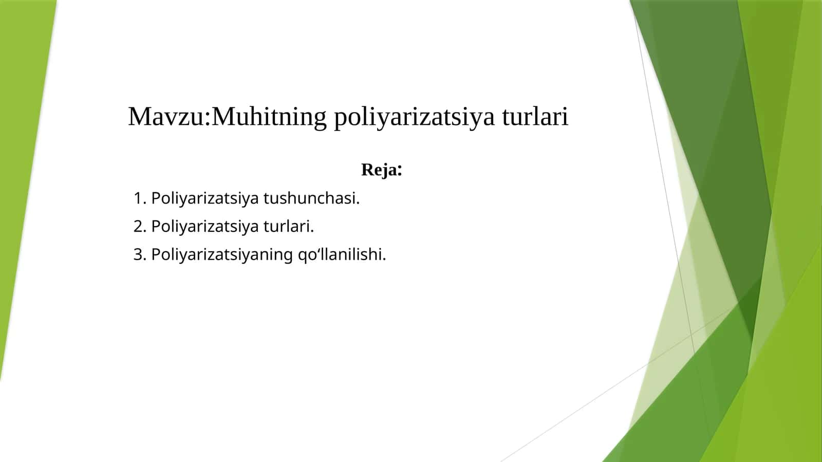 Muhitning poliyarizatsiya turlari