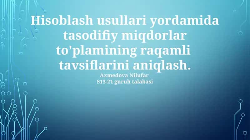 Tasodifiy o'zgaruvchilarning sonli tavsiflarini aniqlash