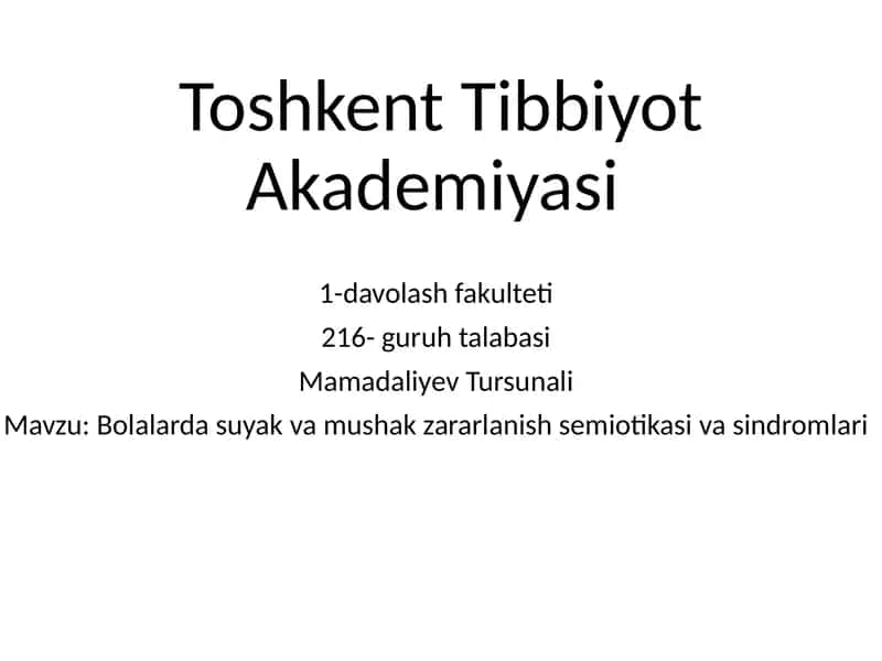 Bolalarda suyak va mushak zararlanish semiotikasi va sindromlari