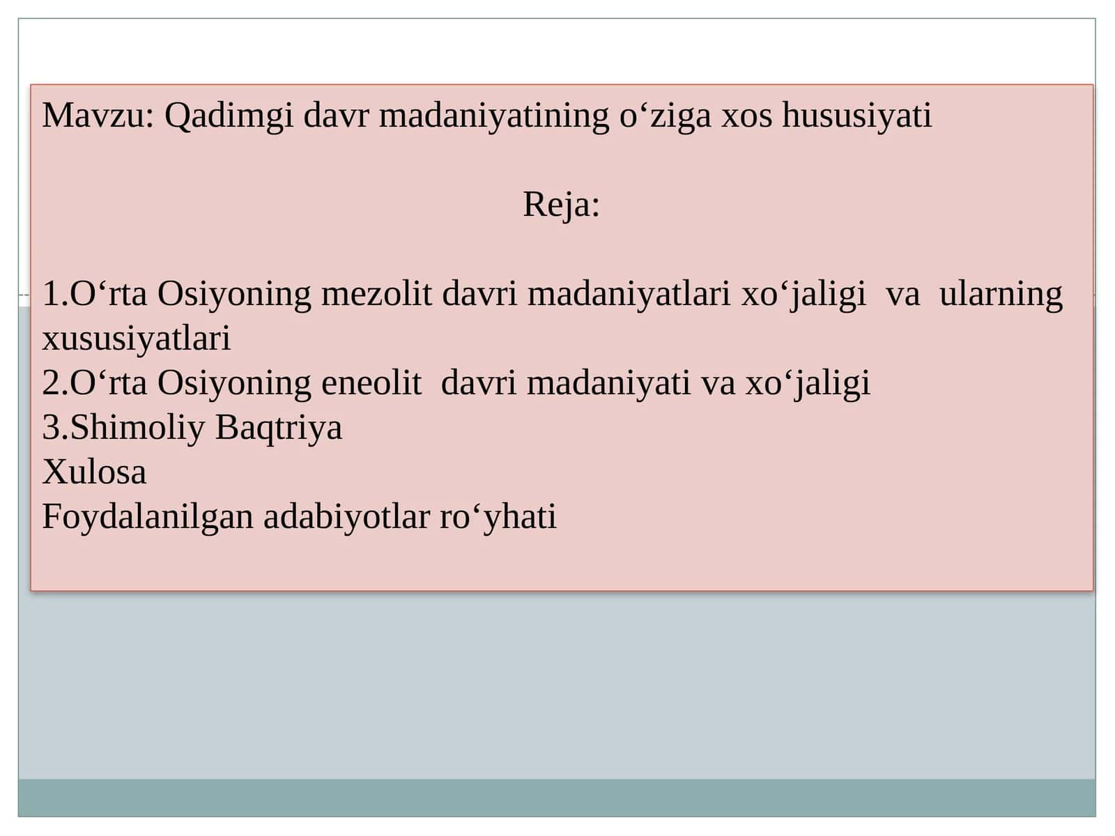 O‘rta Osiyoning Mezolit va Neolit davr madaniyatlarini