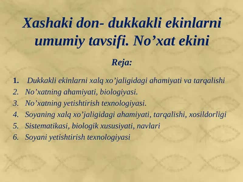 Dukkakli ekinlarni xalq xo’jaligidagi ahamiyati va tarqalishi