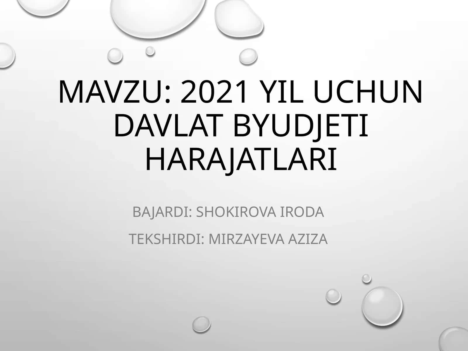 2021 yil uchundavlat byudjeti harajatlari
