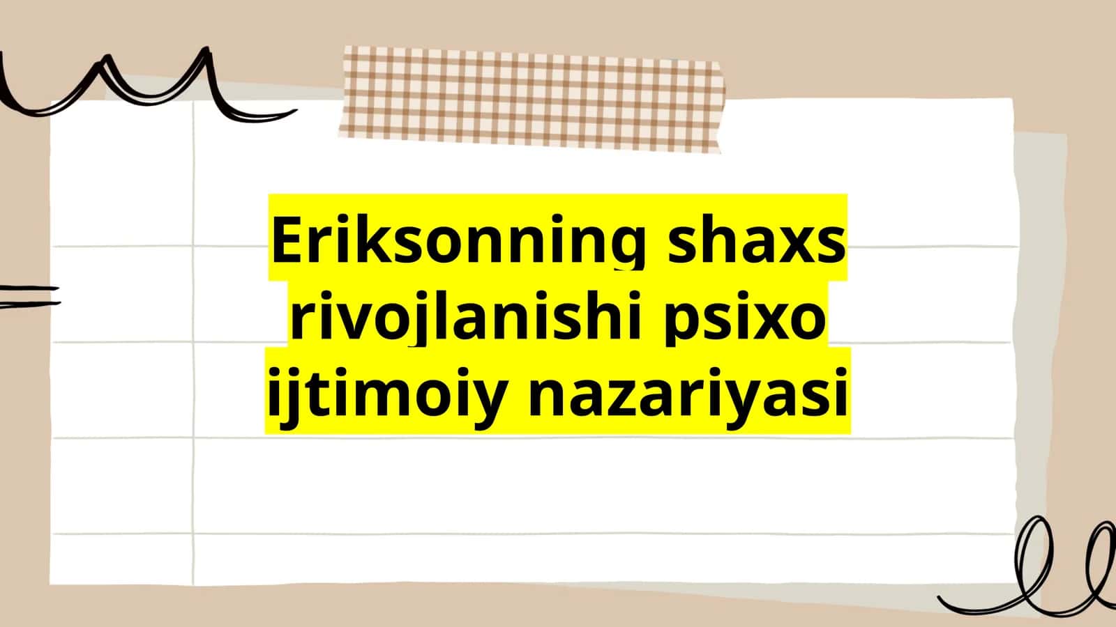 Eriksonning shaxs rivojlanishi psixo ijtimoiy nazariyasi