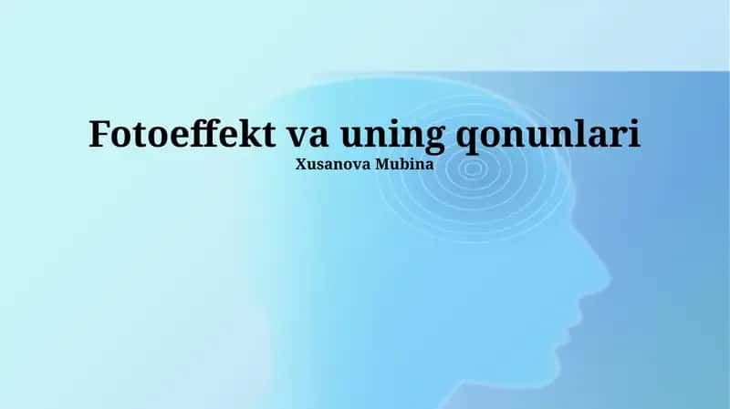 Fotoeffekt va uning qonunlari