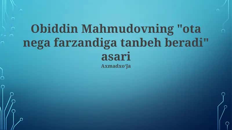 Mahmudovning Ota Nega Farzandiga Tanbeh Beradi