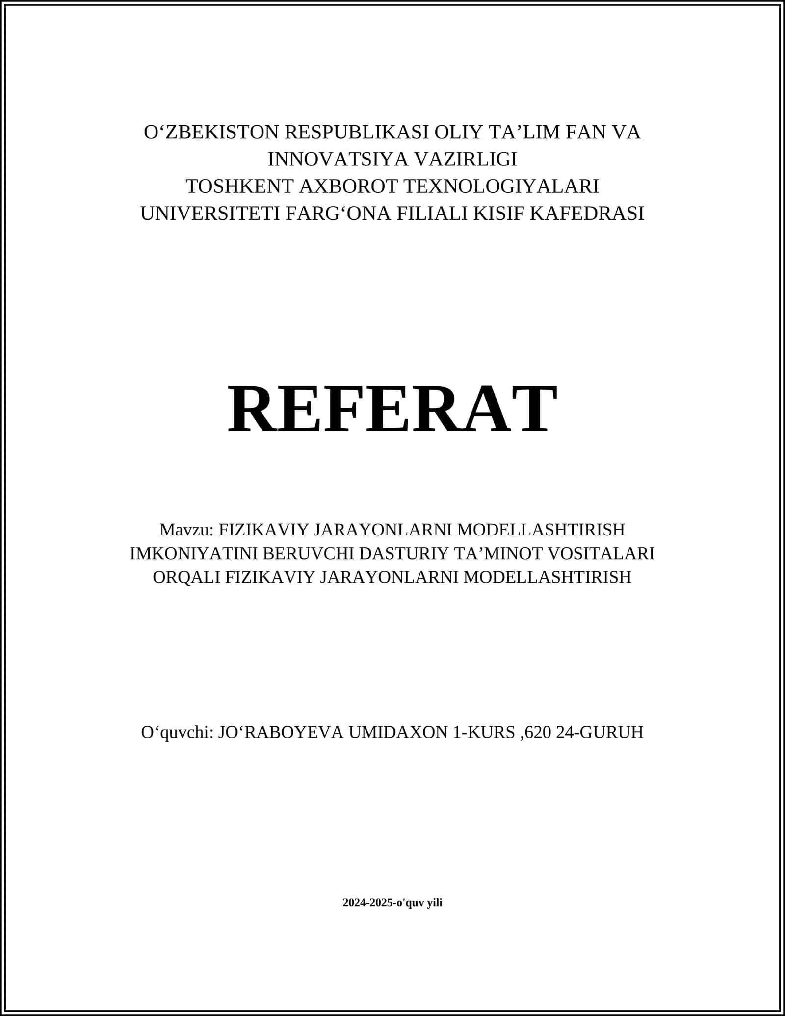 FIZIKAVIY JARAYONLARNI MODELLASHTIRISH IMKONIYATINI BERUVCHI DASTURIY TAʼMINOT VOSITALARI ORQALI FIZIKAVIY JARAYONLARNI MODELLASHTIRISH