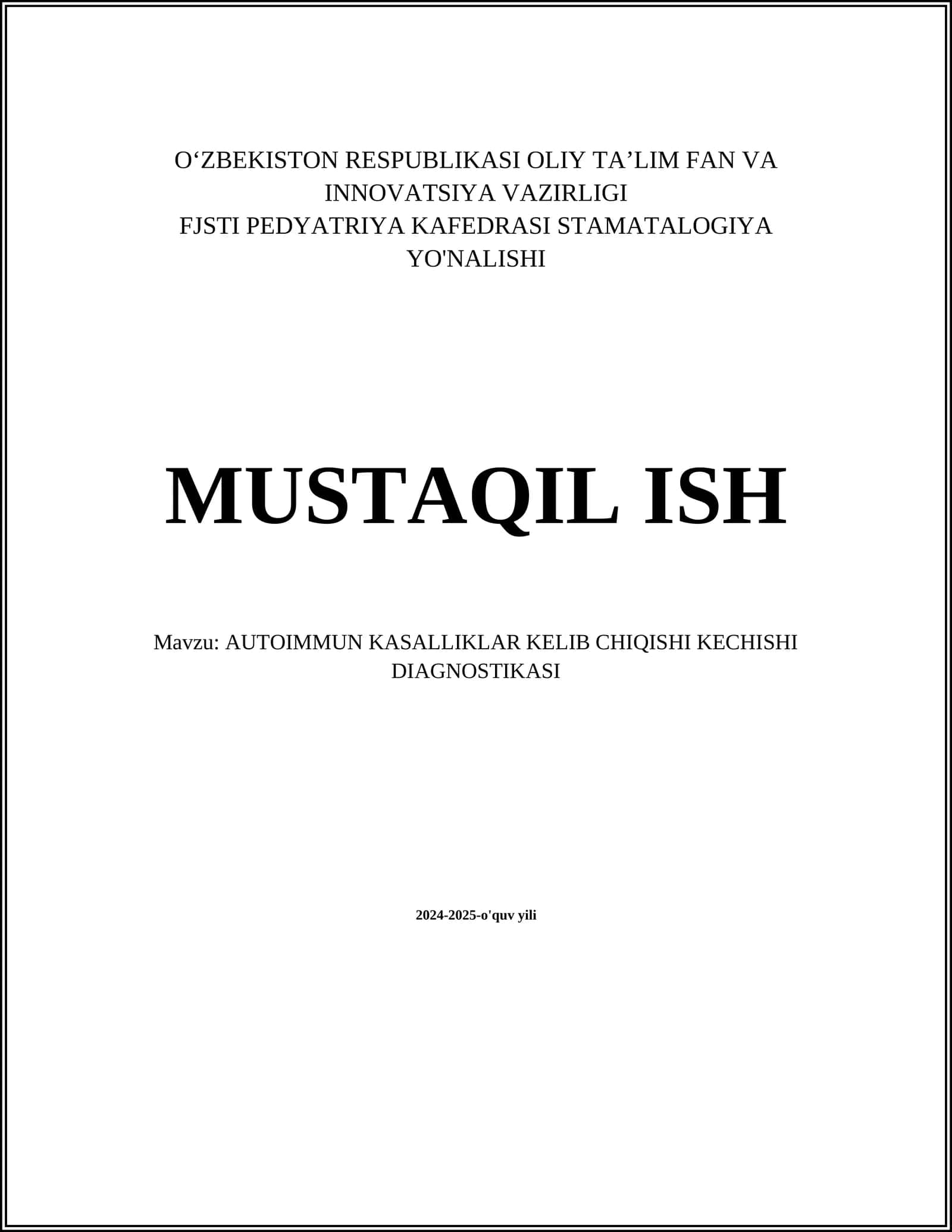 Autoimmun kasalliklar kelib chiqishi kechishi diagnostikasi