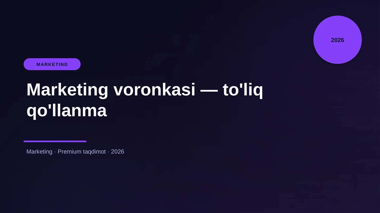 Marketing voronkasi — to'liq qo'llanma