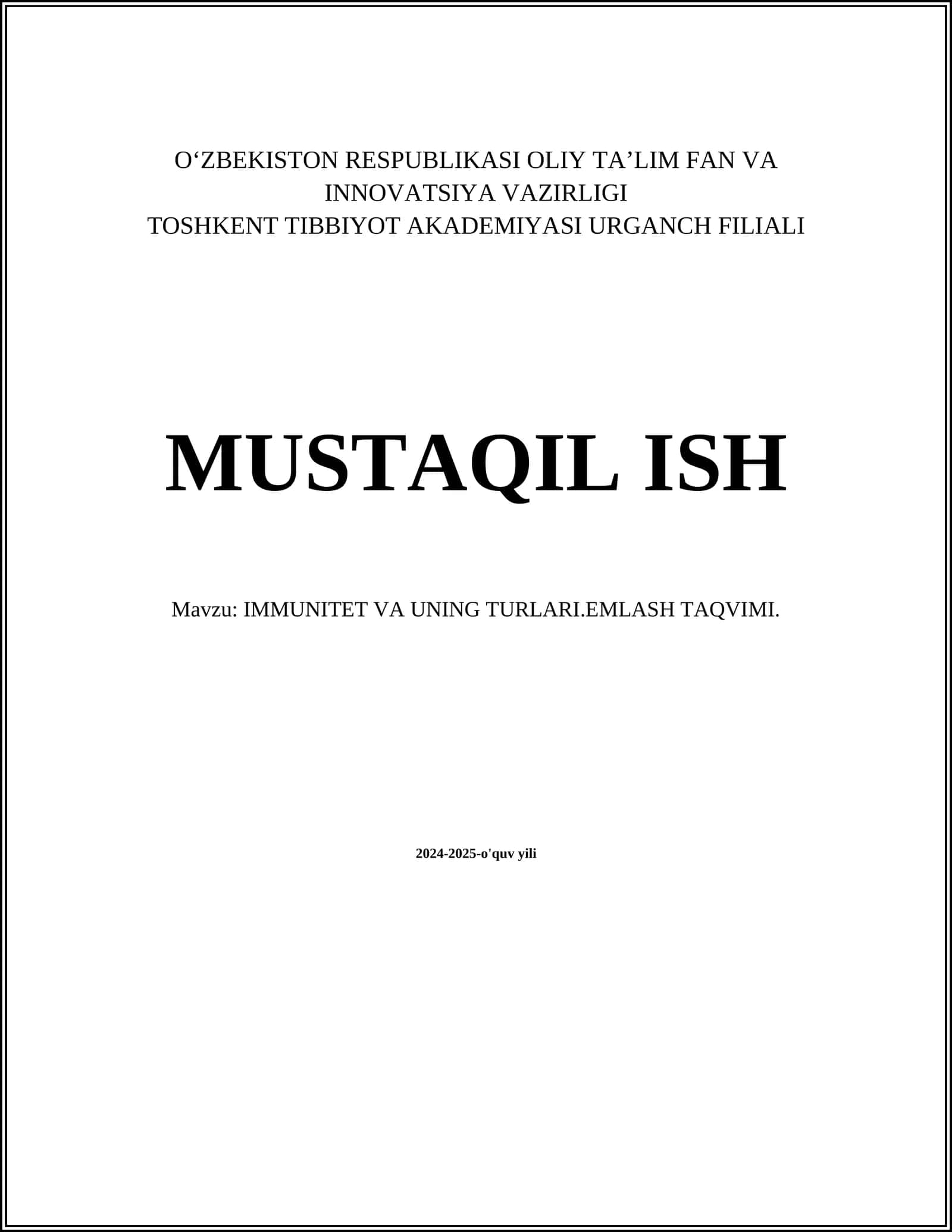 IMMUNITET VA UNING TURLARI.EMLASH TAQVIMI