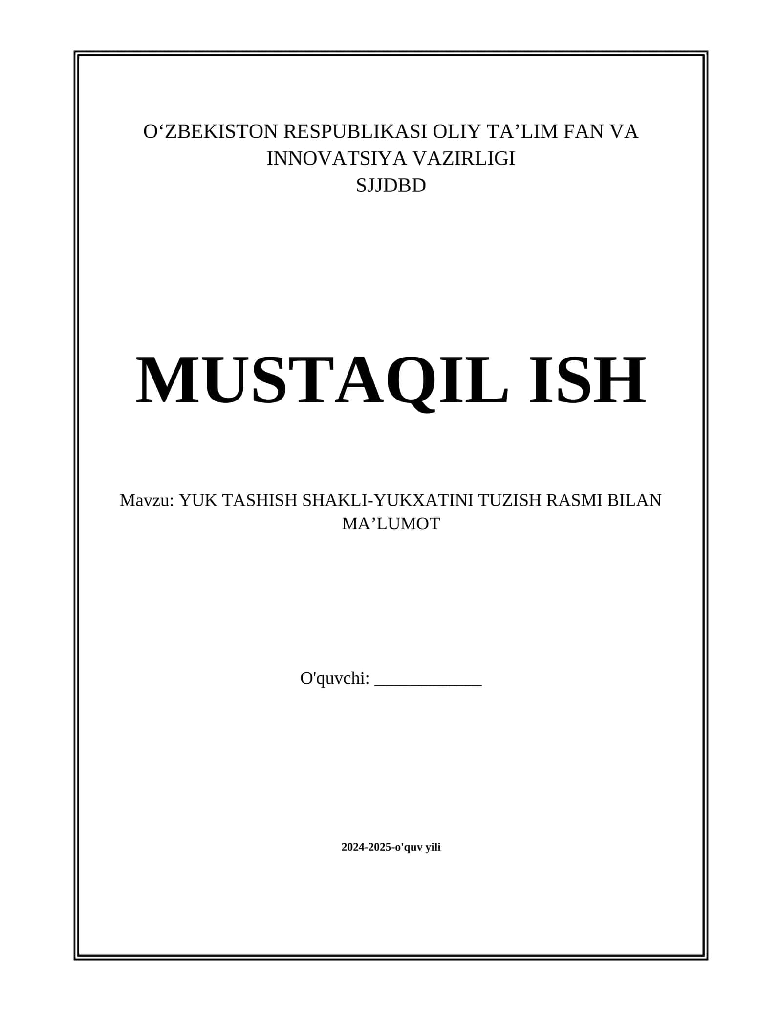 YUK TASHISH SHAKLI-YUKXATINI TUZISH RASMI BILAN MAʼLUMOT