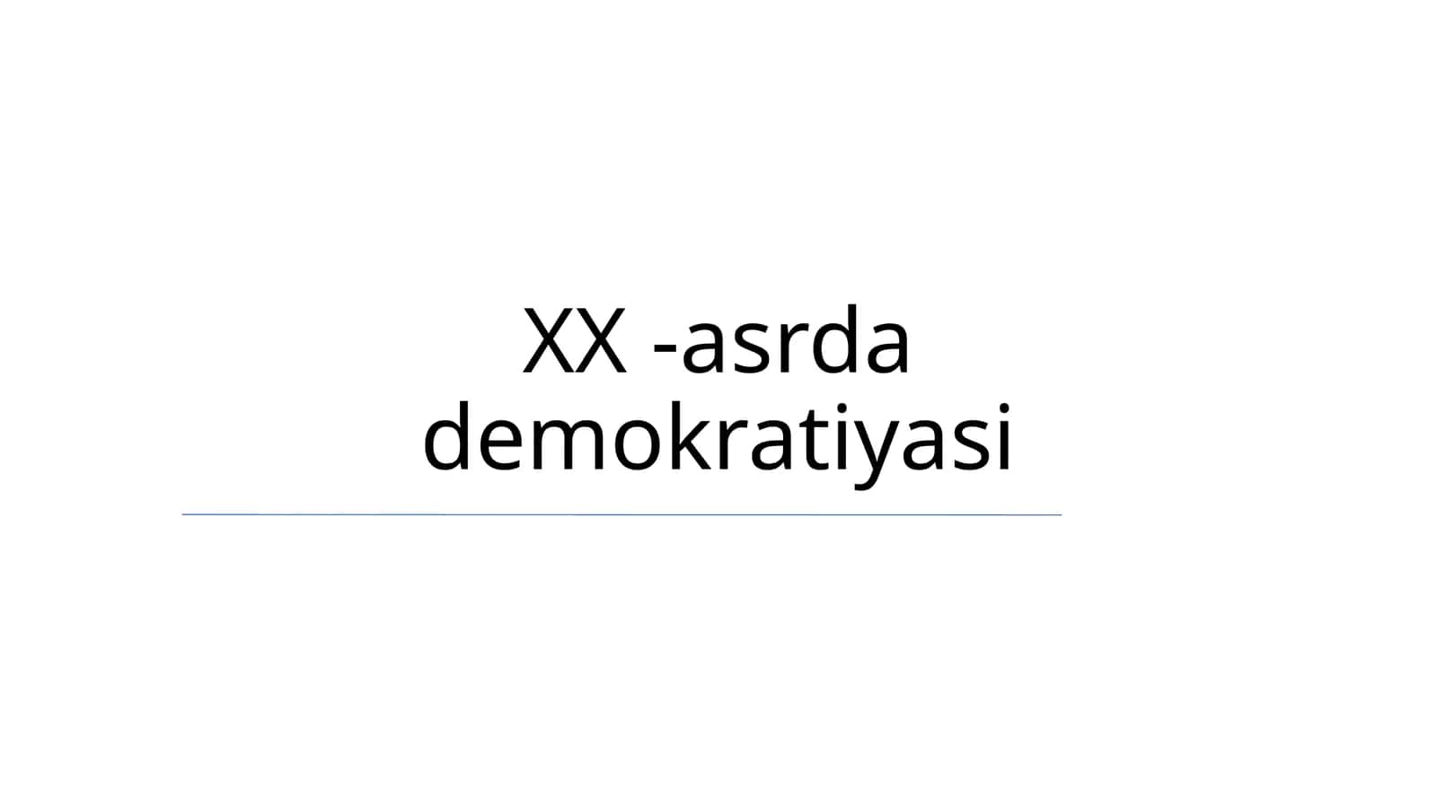 XX -asrda demokratiyasi
