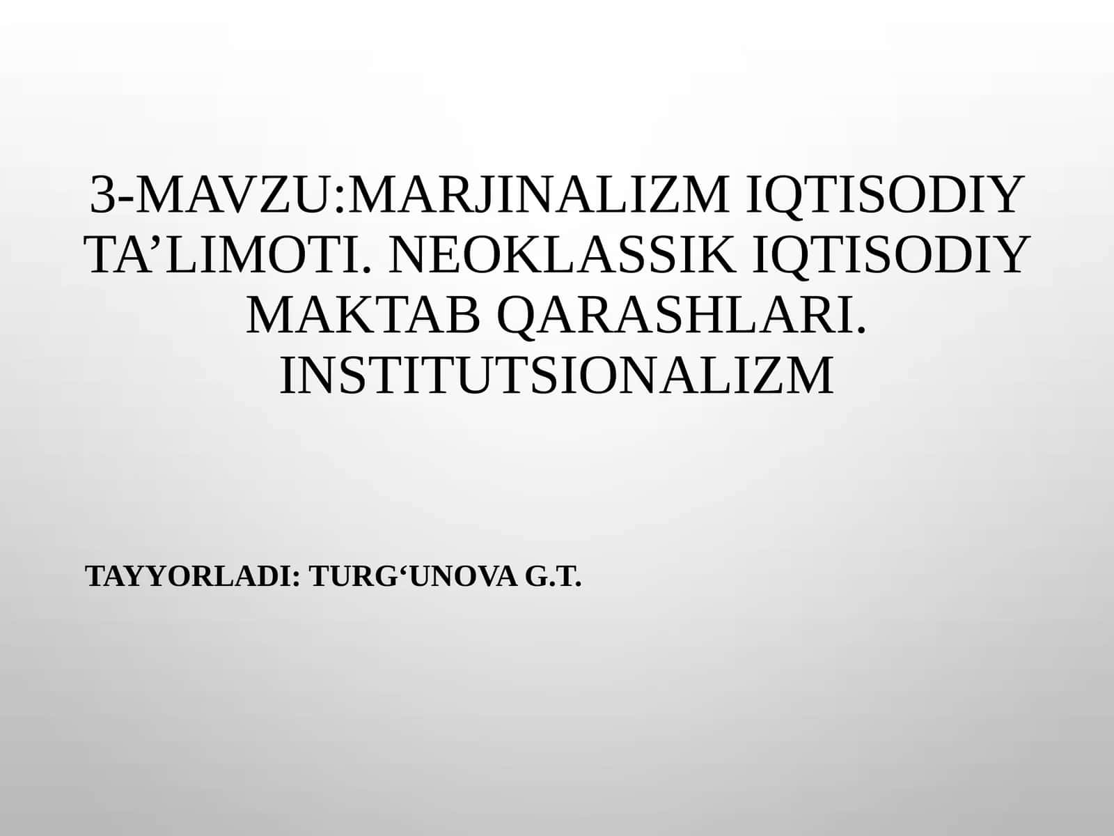 Marjinalizm iqtisodiy ta’limoti