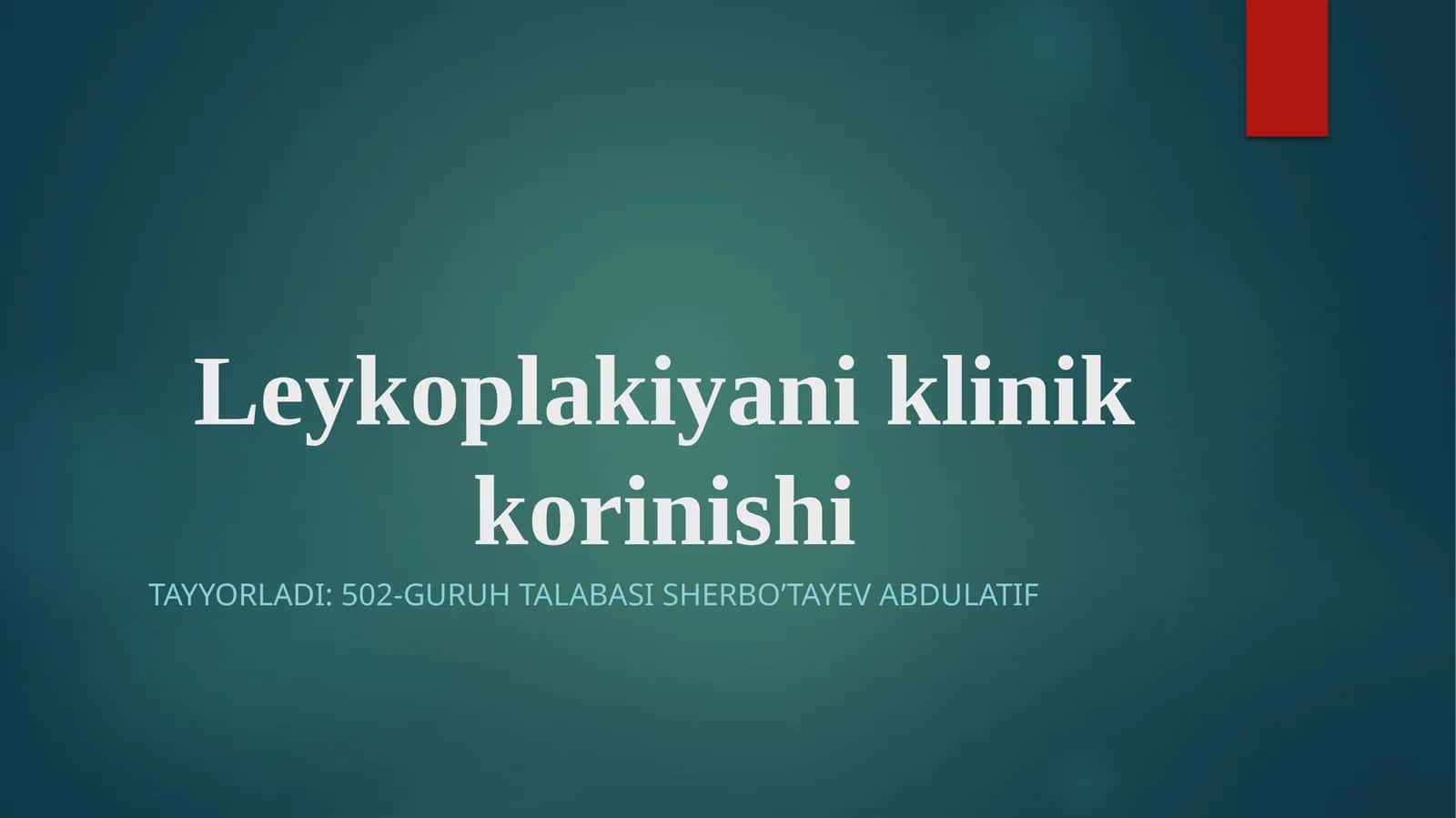 Leykoplakiyani klinik korinishi