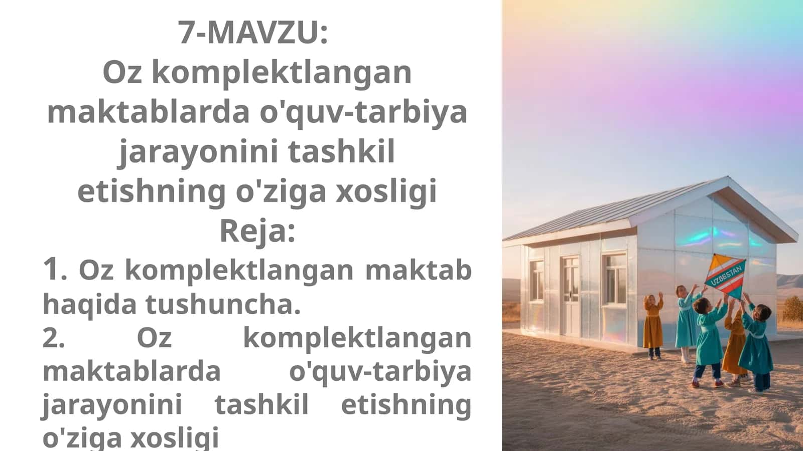 Ozkomplektlangan maktablar