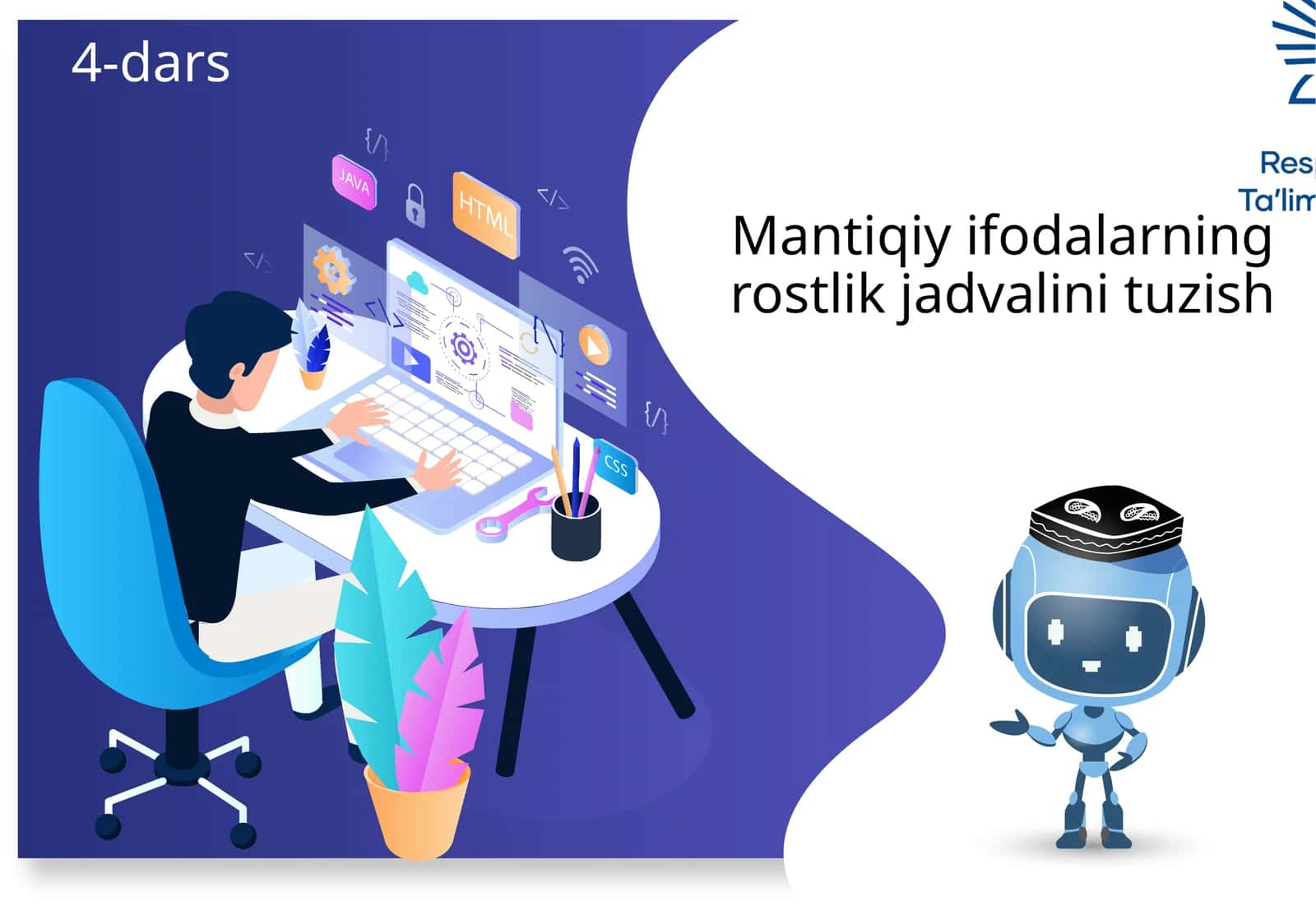 Mantiqiy ifodalarning rostlik jadvalini tuzish