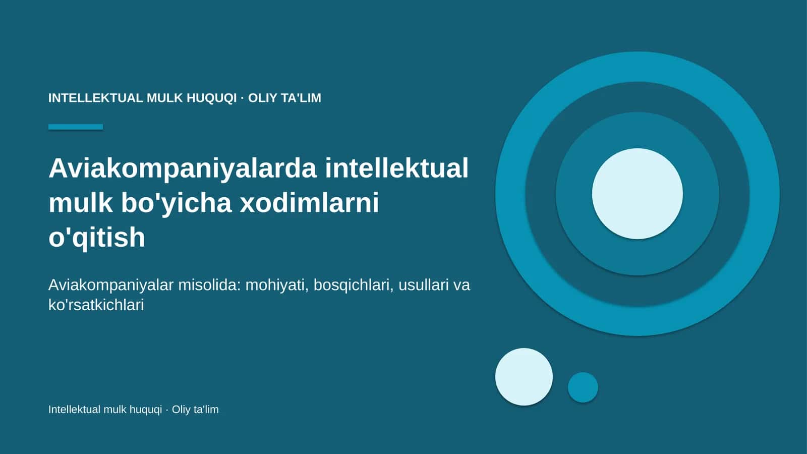 Aviakompaniyalarda intellektual mulk bo'yicha xodimlarni o'qitish